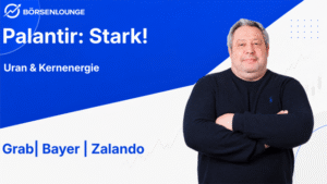 Palantir: Stark – Bayer: Überraschung – Zalando: Chance?
